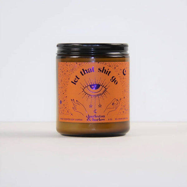 Charleston & Harlow 'Let That Shit Go' Amber, White Pepper, Orange Candle