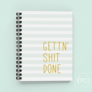 Prairie Chick Prints 'Gettin' Shit Done' Notebook