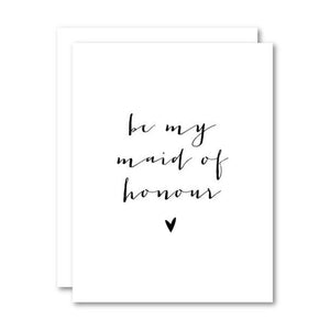 Stevie + Bean Paperie 'Be My Maid of Honour' Card