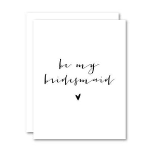 Stevie + Bean Paperie 'Be My Bridesmaid' Card